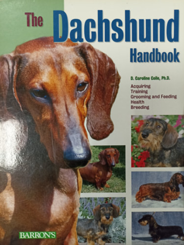 D. Caroline Coile - The Dachshund  - Handbook