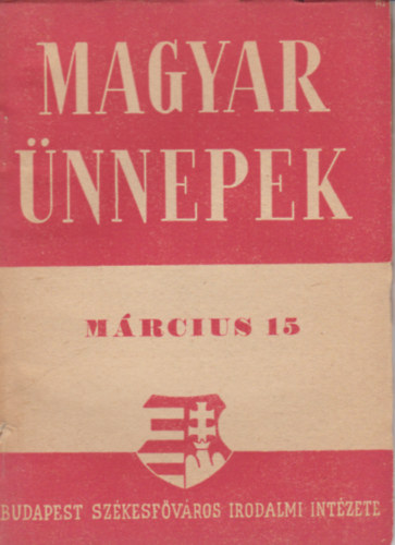 Heged�s G�za - Magyar �nnepek - M�rcius 15.