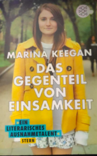 Marina Keegan - Das Gegenteil von Einsamkeit