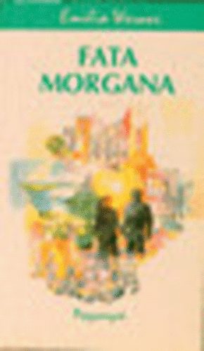 Emilia Werner - Fata Morgana (Werner)