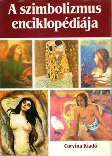 Jean Cassou - A szinbolizmus enciklop�di�ja