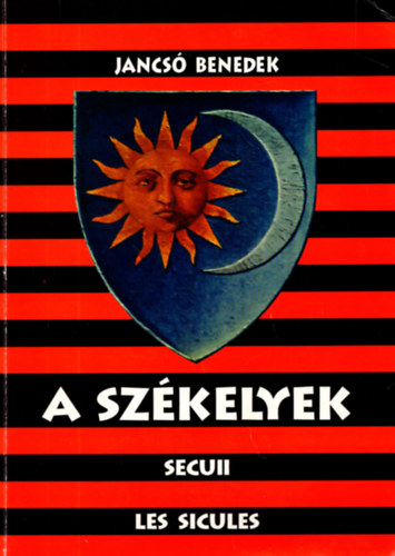 Jancsó Benedek - A Székelyek - Történeti és néprajzi tanulmány