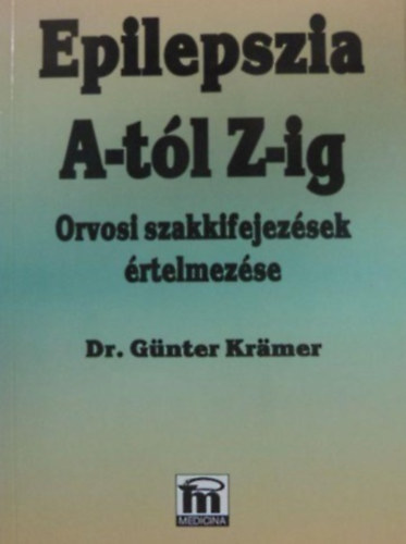Günter Krämer - Epilepszia A-tól Z-ig