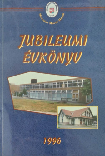Jubileumi vknyv 1996 - Bks Glasz Imre Kereskedelmi Szakkzp- s Szakmunkskpz Iskola