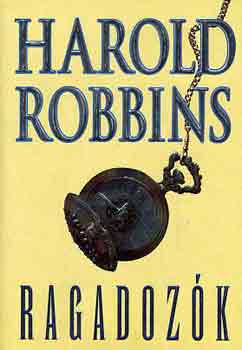 Harold Robbins - Ragadozk