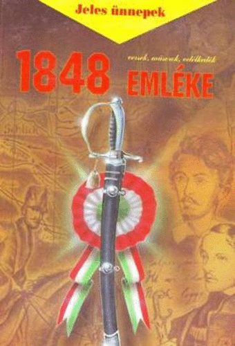1848 emlke - versek, msorok, vetlkedk