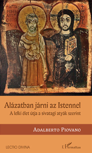 Adalberto Piovano - Al�zatban j�rni az Istennel