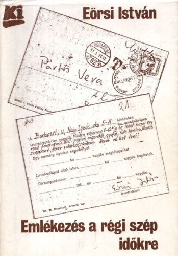 Eőrsi István - Emlékezés a régi szép időkre