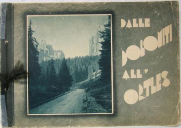 Dalle dolomiti all'ortles