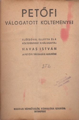 Hankiss János Dénes Tibor (szerk.) - Magyar Klasszikusok sorozat 4 db füzet ( egybekötve) 1. Petőfi válogatott költeményei, 2. Csokonai válogatott költeményei, 3. Balassa Bálint válogatott költeményei, 4. Berzsenyi Dániel költeményei