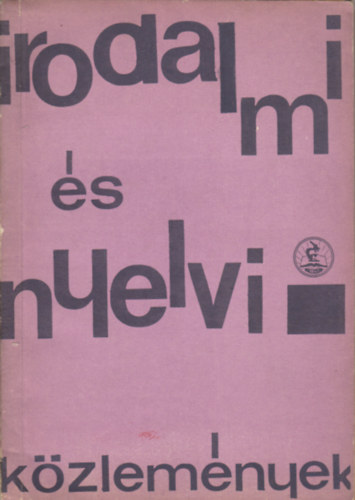 Pataky Lszl  (szerk.) - Irodalmi s nyelvi kzlemnyek