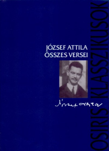 Jzsef Attila - Jzsef Attila sszes versei