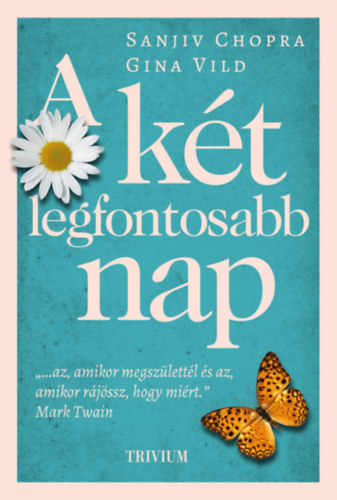 Sanjiv, Vild, Gina Chopra - A kt legfontosabb nap