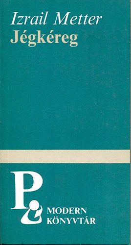 Izrail Metter - J�gk�reg