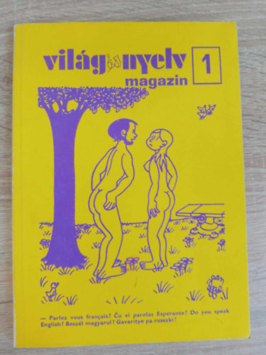 Szenes Imre  (szerk) - Vilg s nyelv - magazin 1.