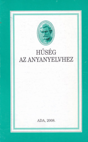 Hdi va  (szerk.) - Hsg az anyanyelvhez