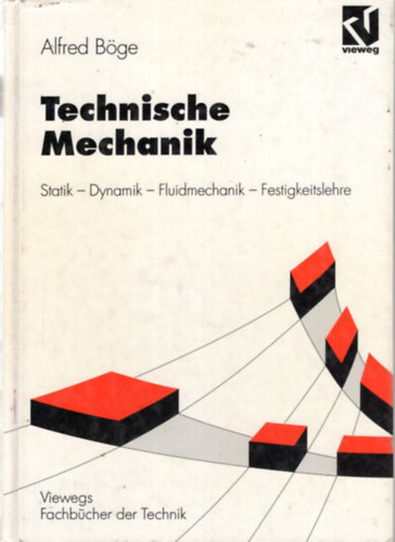 Alfred Böge - Technische Mechanik