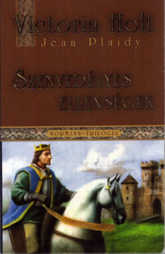 Victoria Holt - Szenved�lyes ellens�gek