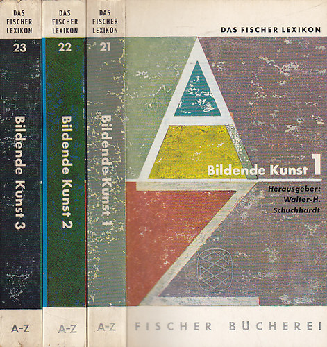 Werner Hofmann; Walter-H. Schuchhardt - Bildende Kunst I-III.
