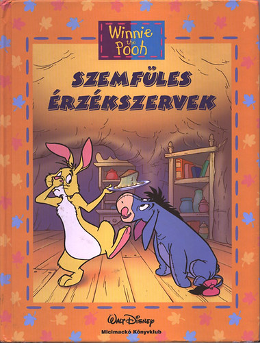 Walt Disney - Szemf�les �rz�kszervek (Micimack�)