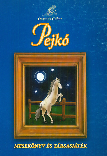 Ocsenás Gábor - Pejkó - Mesekönyv és társasjáték