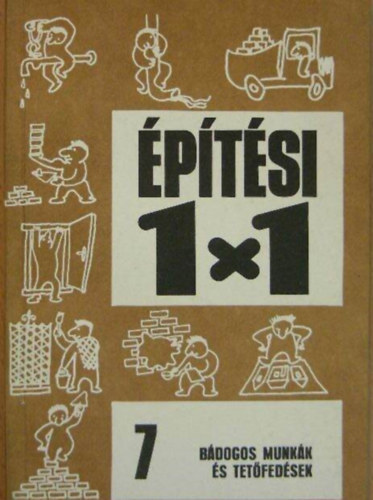 Gerdenics Jzsef, Dr. Gdorosi Ferenc  Bajk Bla (szerk.), Bn Lajos (lektor) - Bdogos munkk s tetfedsek (Anyagok, gyrtmnyok, szerszmok / A munkakezds felttelei, kivitelezsi sorrend / Kivitelezsi elrsok / Felletkezels, karbantarts / Tetfedsek: A munkakezds felttelei, kivitelezs)