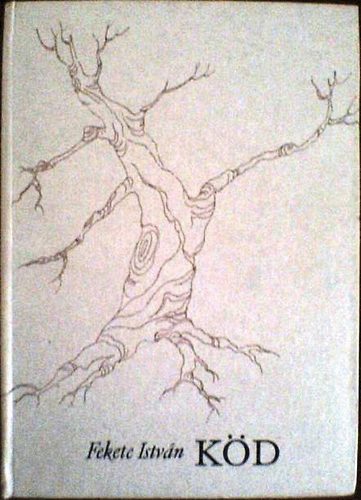 Fekete István - Köd