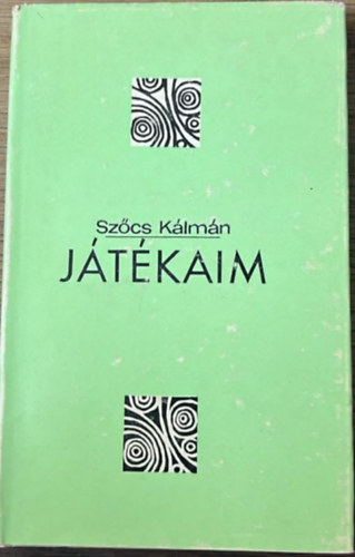 Sz�cs K�lm�n - J�t�kaim - Versek
