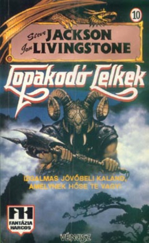 Jackson- Livingstone - Lopakod lelkek (Fantzia Harcos 10.)