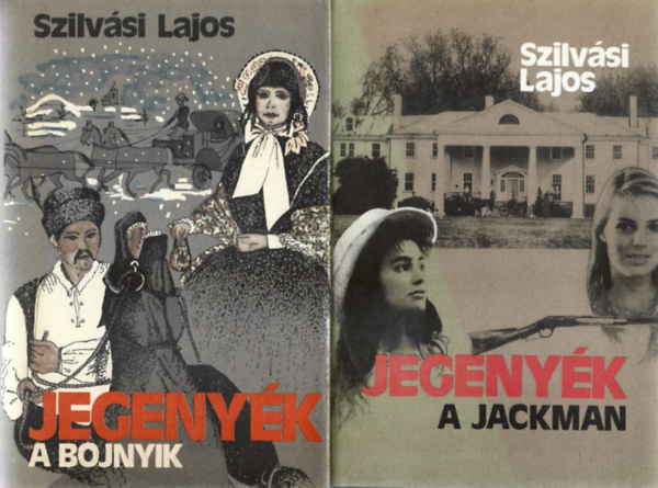 Szilv�si Lajos - 2 db k�nyv, Jegeny�k - A bojnyik, Jegeny�k - A jackman