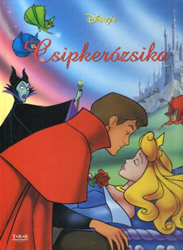 Csrgi Istvn  (ford.) - Disney kpregnyek - Csipkerzsika