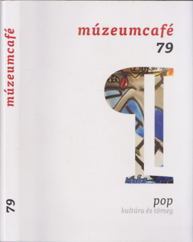 Grczi Emke  (fszerk.) - Mzeumcaf 79 - Pop: kultra s tmeg