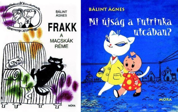 Blint gnes - 2 db Blint gnes meseknyv: Frakk, a macskk rme + Mi jsg a Futrinka utcban?