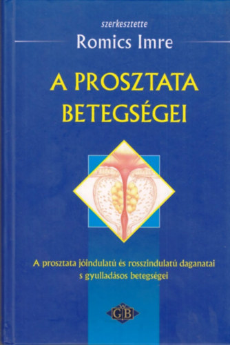 Dr. Romics Imre - A prosztata betegségei