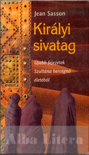 Jean Sasson - Kirlyi sivatag