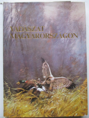 Ballag-Beregszszi-Csre-Fodor-Nagy - Vadszat Magyarorszgon