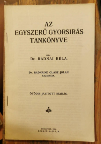 Dr. Radnai Bla - Az egyszer gyorsrs tanknyve