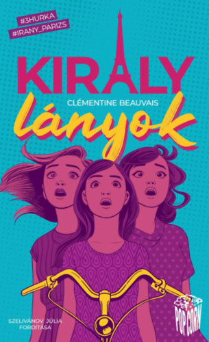 Clémentine Beauvais - Király lányok