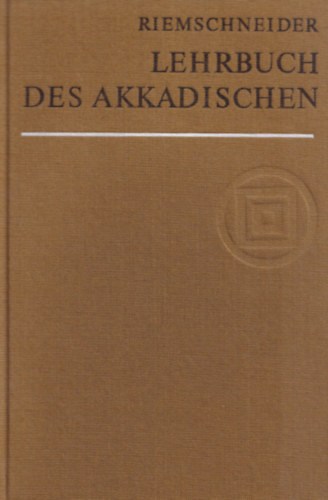 Riemschneider - Lehrbuch des Akkadischen (akk�d nyelvk�nyv)