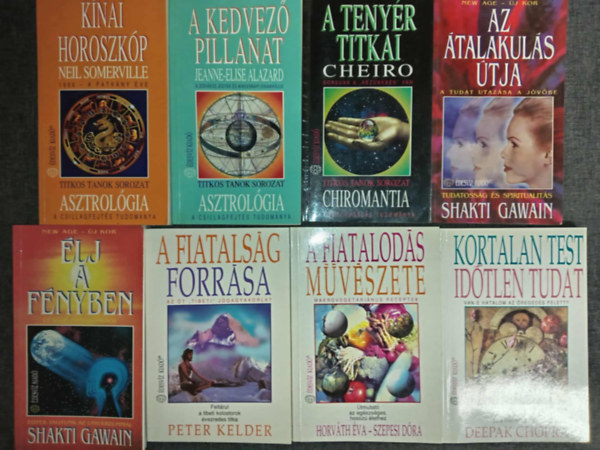 Neil Somerville, Jeanne-Elise Alazard, Cheiro, Shakti Gawain, Peter Kelder, Horvth va-Szepesi Dra, Deepak Chopra - (8db) Ezoterikus knyvcsomag: Knai horoszkp - a patkny ve / A kedvez pillanat / A tenyr titkai / Az talakuls tja / lj a fnyben / A fiatalsg forrsa / A fiatalods mvszete / Korltlan test idtlen tudat