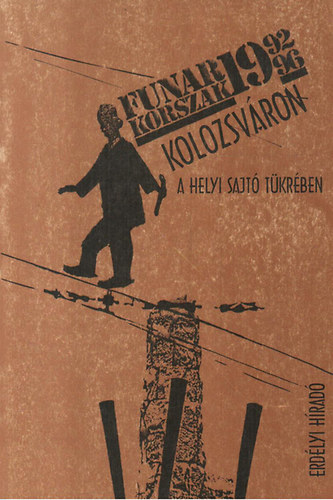 Balzs Sndor-Schwartz Rbert - Funar-korszak Kolozsvron (A helyi sajt tkrben)