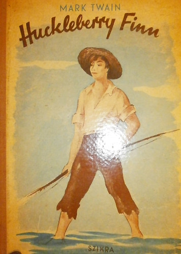 Mark Twain - Huckleberry Finn