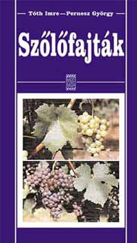 T�th Imre; Pernesz Gy�rgy - Sz�l�fajt�k