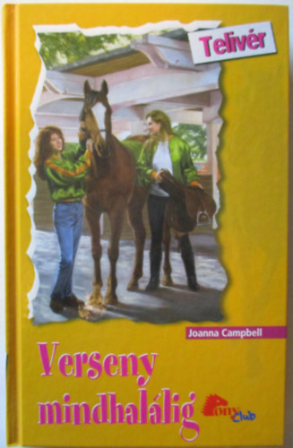 Joanna Campbell - Verseny mindhalálig (PonyClub)