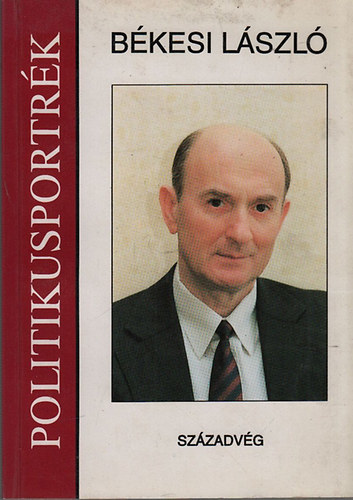 Kéri László - Békesi László (Politikusportrék)