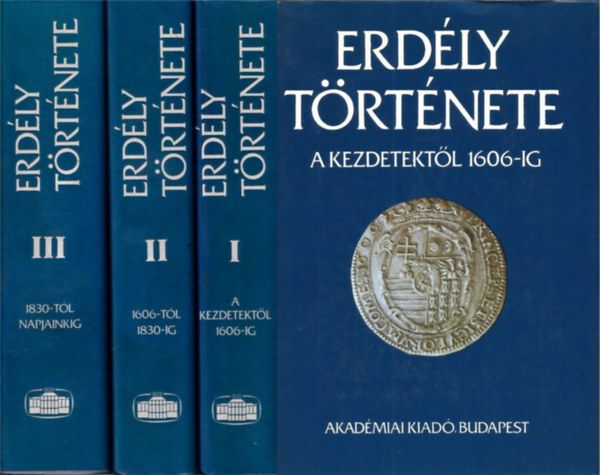 K�peczi B�la - Erd�ly t�rt�nete I-III.