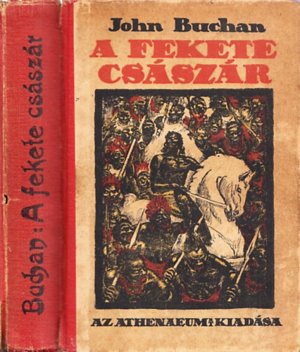 John Buchan - A fekete császár