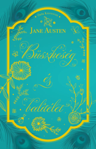 Jane Austen - Büszkeség és balítélet