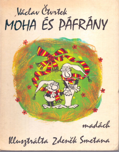 Smetana, Zdenek Vaclav Ctvrtek - Moha s Pfrny