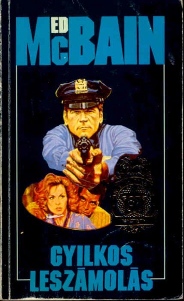Ed McBain - Gyilkos leszmols